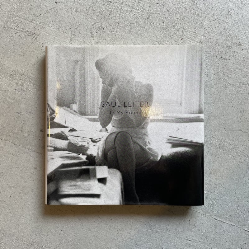 Saul Leiter: In My Room (初版本/英語版)