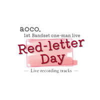 CD『Red-letter Day ―Live recording tracks—』