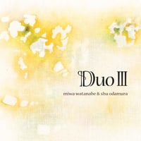 DUOⅢ/Miwa Watanabe&Shu Odamura