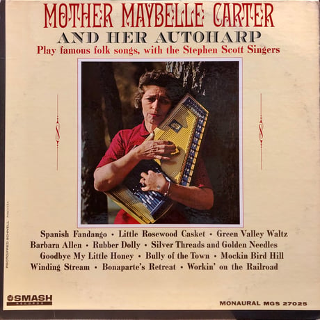 Mother Maybelle Carter And Her Autoharp
