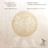 Dwight Peltzer, etc. / LEO ORNSTEIN : GNOMES SUITE, ALEXEI HAIEFF : SONATA FOR TWO PIANOS