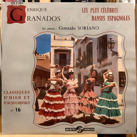 Gonzalo Soriano / ENRIQUE GRANADOS - LES DANSES ESPAGNOLES (10inch LP)