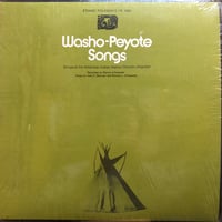 WASHO-PEYOTE SONGS