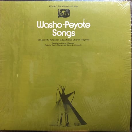 WASHO-PEYOTE SONGS