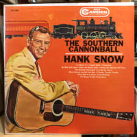 Hank Snow / SOUTHERN CANNONBALL