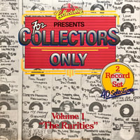 FOR COLLECTORS ONLY VOLUME 1 “THE RARITIES” (2 LP)