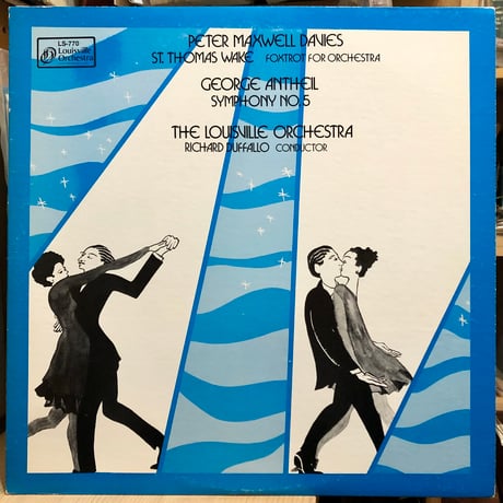 Louisville Orchestra / PETER MAXWELL DAVIES // GEROGE ANTHEIL