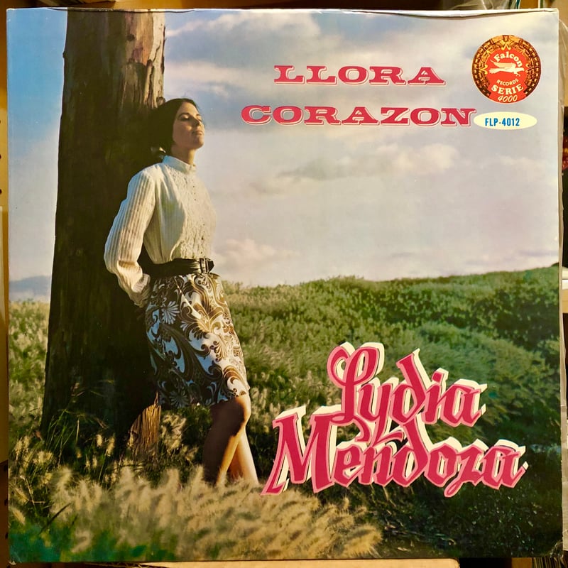 Lydia Mendoza / LLORA CORAZON | FUN FUN FUN RECORD