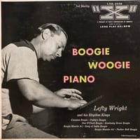 Lefty Wright And His Rhythm Kings / BOOGIE WOOGIE PIANO (10inch LP)