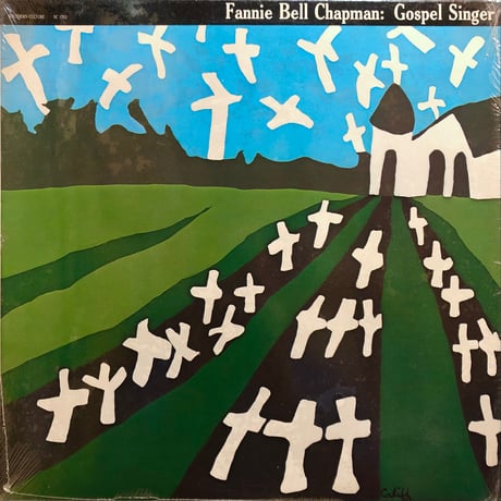 Fannie Bell Chapman / GOSPEL SINGER