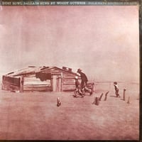 DUST BOWL BALLADS SUNG BY WOODY GUTHRIE