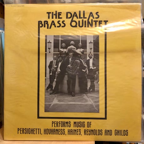 Dallas Brass Quintet / PERFORMS MUSIC OF PERSICHETTI, HOVHANESS, HAINES, REYNOLDS AND CHILDS