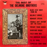 THE BEST OF THE DELMORE BROTHERS