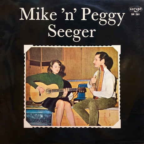 Mike ’n’ Peggy Seeger