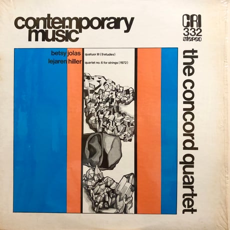 Concord Quartet / BETSY JOLAS - QUATUOR Ⅲ, LEJAREN HILLER - QUARTET NO.6 FOR STRINGS