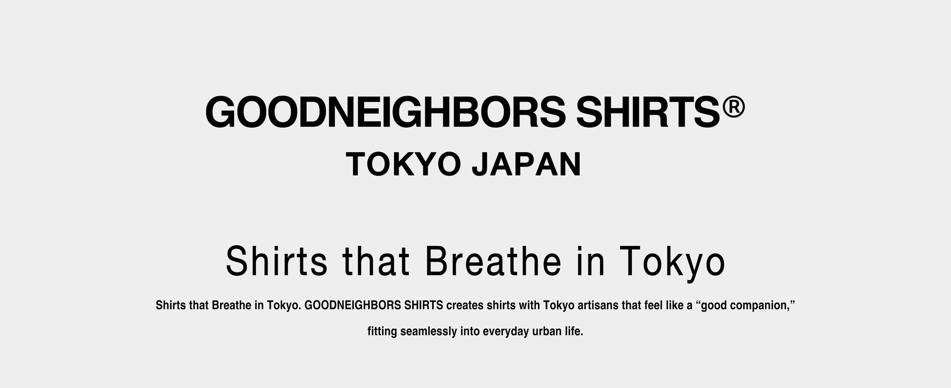 GOODNEIGHBORS SHIRTS(グッドネイバーズ シャツ）公式ページサイト