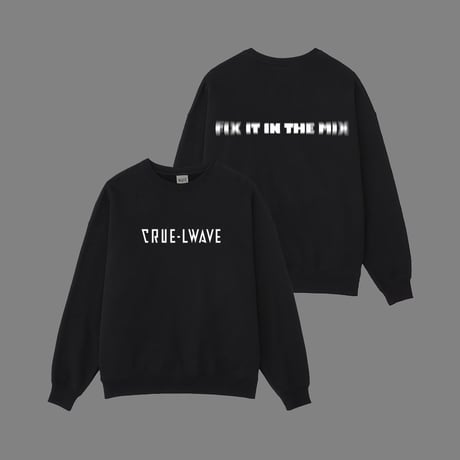 CRUE-L WAVE - FIX IT IN THE MIX SWEAT BLACK
