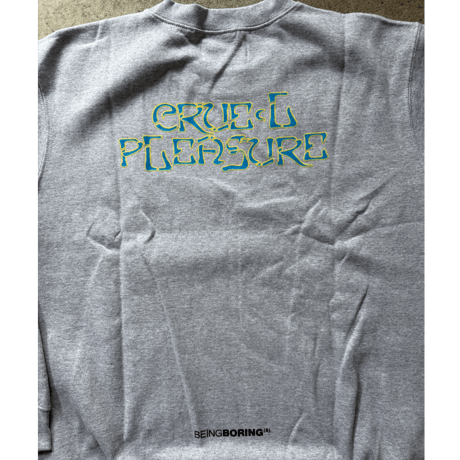 Crue-L ×  Pleasure "Being Borings" Sweat Shirt