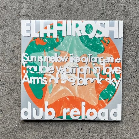 Eli + Hiroshi – Dub Reload CD Album