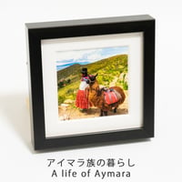 ミニ額装写真：アイマラ族の暮らし (14cm x 14cm)