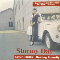 Stormy Day / 伊佐津さゆり