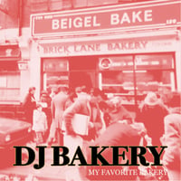 "MY FAVORITE BAKERY" mixed by DJ BAKERY (送料無料)