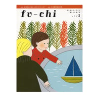 fu-chi 5　フウチ5　／　フウチ編集室　【640】