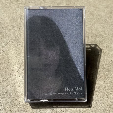 Noa Mal-Hypocrisy Runs Deep But I Am Shallow(CS)