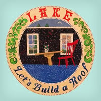 LAKE - Let's Build a Roof(LP)