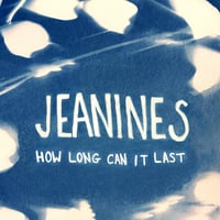 Jeanines - How Long Can It Last(LP)【WHITE VINYL】