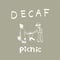 【DECAF】ピクニック・ブレンド