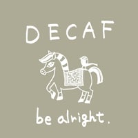 【DECAF】デカフェブレンド be alright.