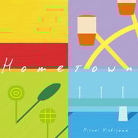 CD「Hometown / Hitomi Nishiyama
