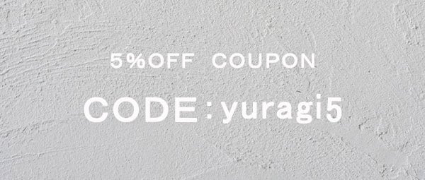 5％OFF COUPON