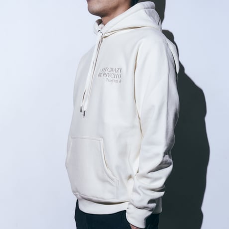 HOODIE IVORY「NOT CRAZY BE PSYCHO」
