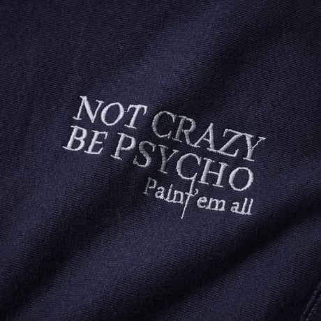SWEAT NAVY「NOT CRAZY BE PSYCHO」