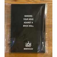 BANKSY - 'Banging Your Head Against A Brick Wall' Book 2001