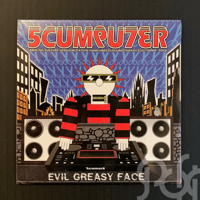 SCUMPUTER - 'EVIL GREASY FACE' CD