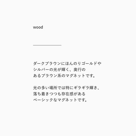 magnet : wood