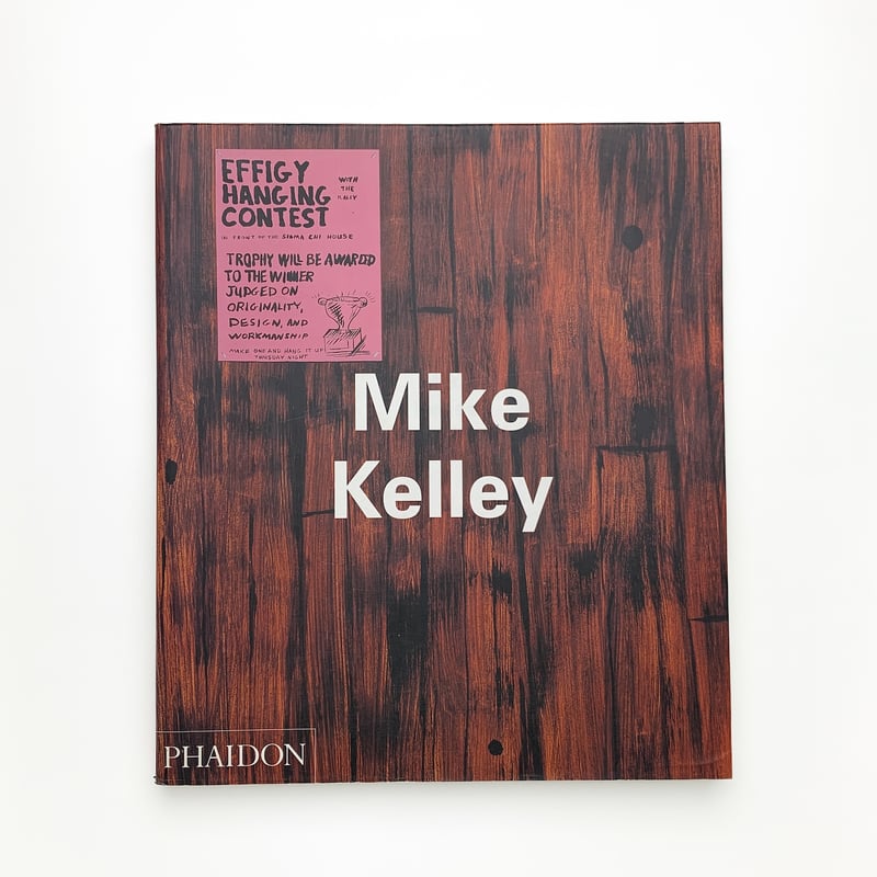 Mike Kelley | 玄玄書林