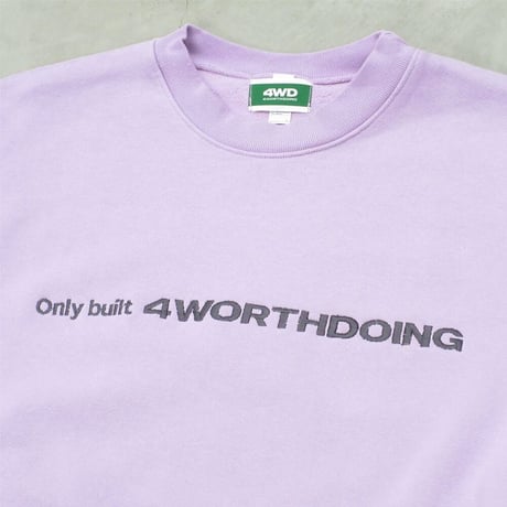 4WD  (4 WORTH DOING) / ONLY BUILT CREWNECK SWEATSHIRT / LAVENDAR