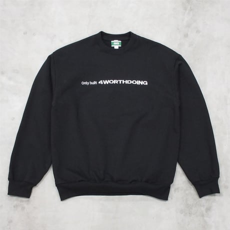 4WD  (4 WORTH DOING) / ONLY BUILT CREWNECK SWEATSHIRT / BLACK