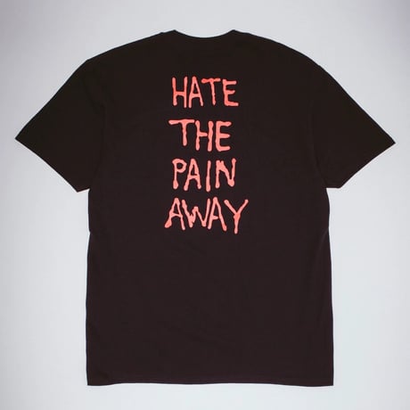 FUCKING AWESOME / HATE THE PAIN AWAY SHORT SLEEVE TEE / BLACK