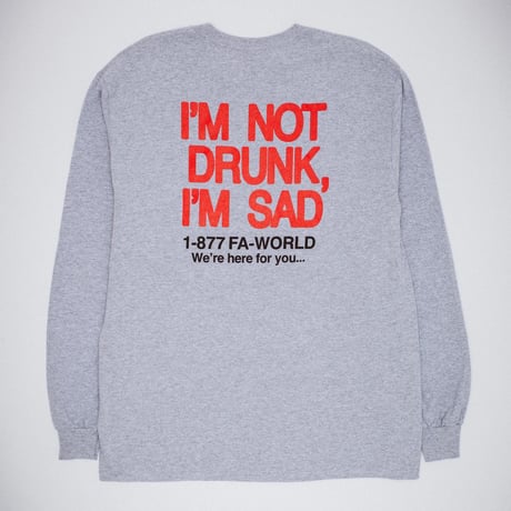 FUCKING AWESOME / DRUNK AND SAD LONG SLEEVE TEE / HEATHER GREY