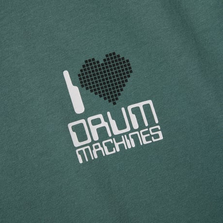 SARCASTIC / I LOVE DRUM MACHINES SHORT SLEEVE TEE / B.GREEN