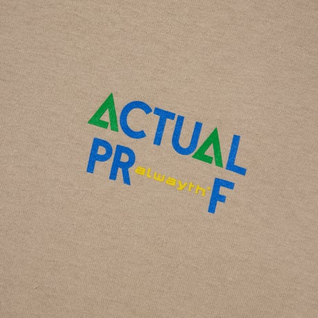 ALWAYTH / ACTUAL PROOF TEE / BEIGE