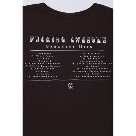 FUCKING AWESOME / GREATEST HITS TEE / BLACK