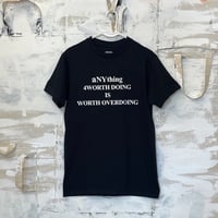 4WD  (4 WORTH DOING) / ANY THING 4 WORTH DOING TEE / BLACK