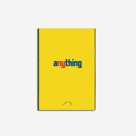 aNYthing / RENT FREE ZINE
