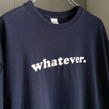 "Whatever." Printed Tee